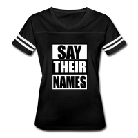 Say Their Names Women’s Vintage Sport T-Shirt <3 - black/white