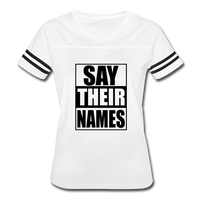 Say Their Names Women’s Vintage Sport T-Shirt <3 - white/black