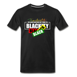 Juneteenth, I'm Black Every Day, but Today I'm Blackity Black, Black T-Shirt, Black History Shirt - black