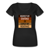 Respect My Existence oe Expect My Resistence - Women's Scoop Neck T-Shirt - black
