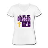 Living My Blessed Life Women's V-Neck T-Shirt - white