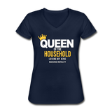 Queen of the Household, Loving My King, Raising Royalty  Women's V-Neck T-Shirt - navy