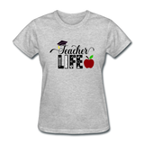Teacher Life Women's T-Shirt - heather gray