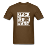 Black History Everyday, Unisex Shirt - brown