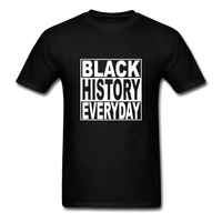 Black History Everyday, Unisex Shirt - black