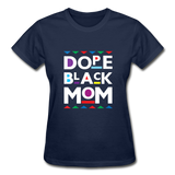 Dope Black Mom Shirt T-Shirt - navy