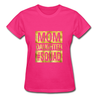 Mom Daughter Squad T-Shirt - fuchsia