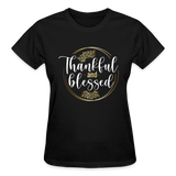 Thankful and Blessed Shirt - black